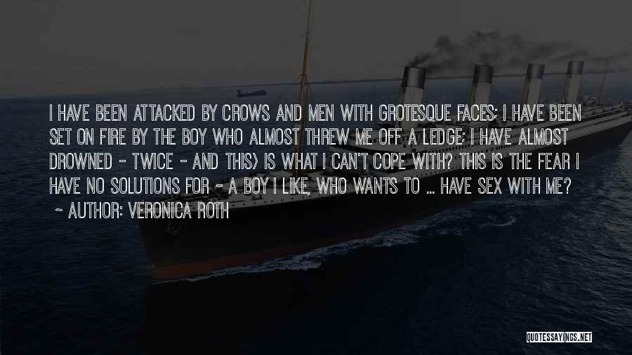 The Boy I Like Quotes By Veronica Roth