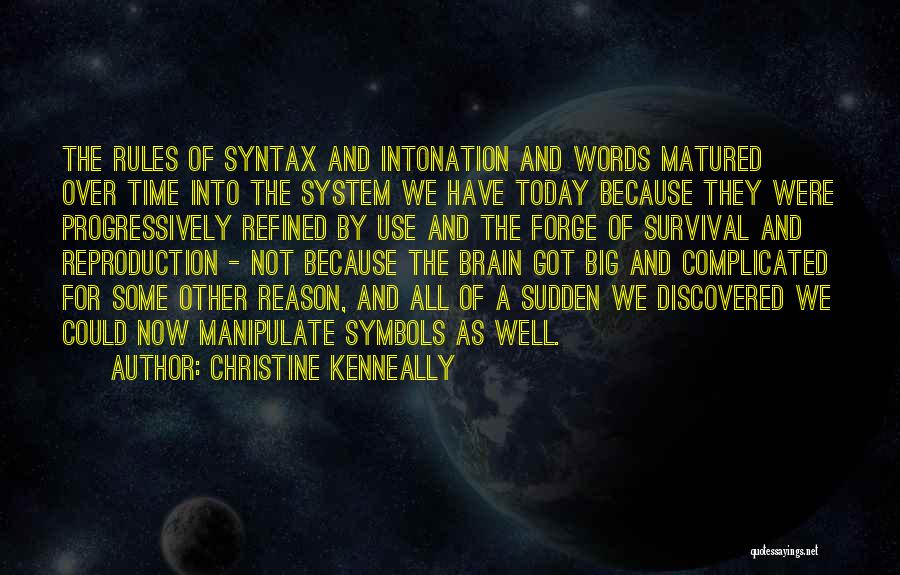 The Brain And Psychology Quotes By Christine Kenneally
