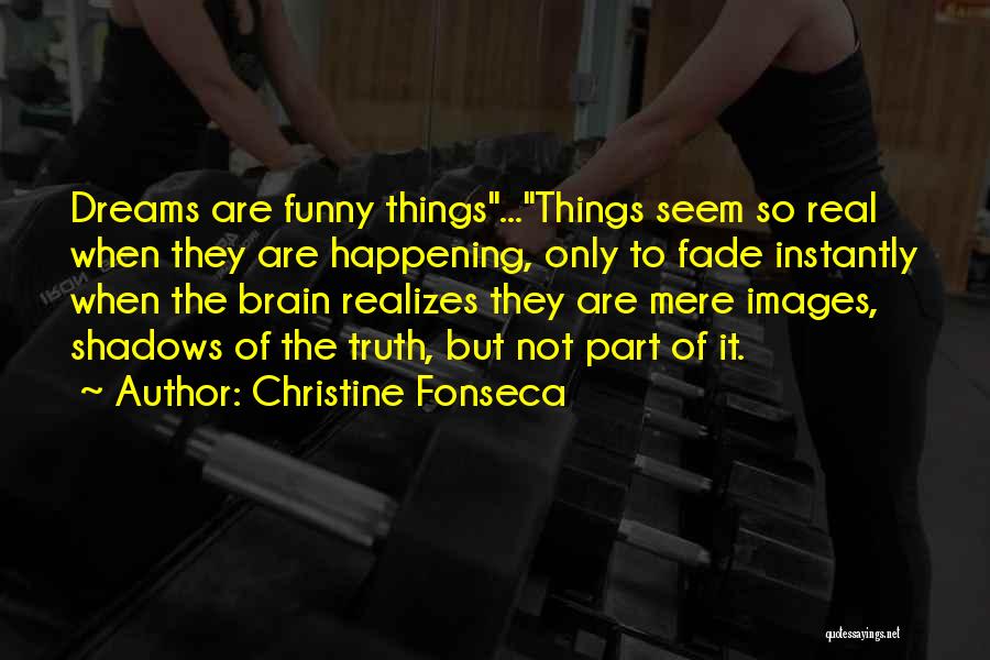 The Brain Funny Quotes By Christine Fonseca