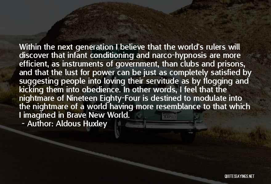 The Brave New World Quotes By Aldous Huxley