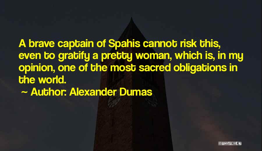 The Brave One Quotes By Alexander Dumas