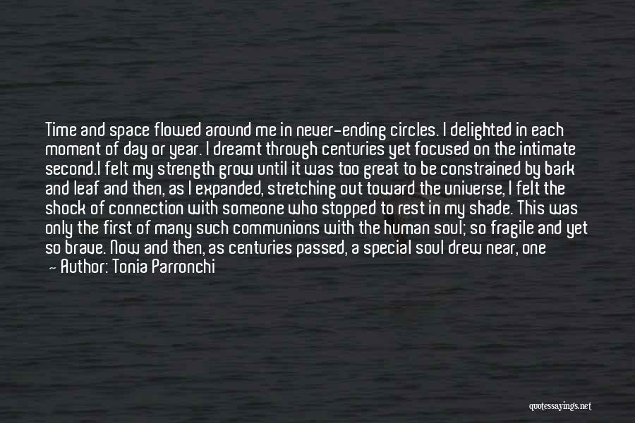 The Brave Soul Quotes By Tonia Parronchi