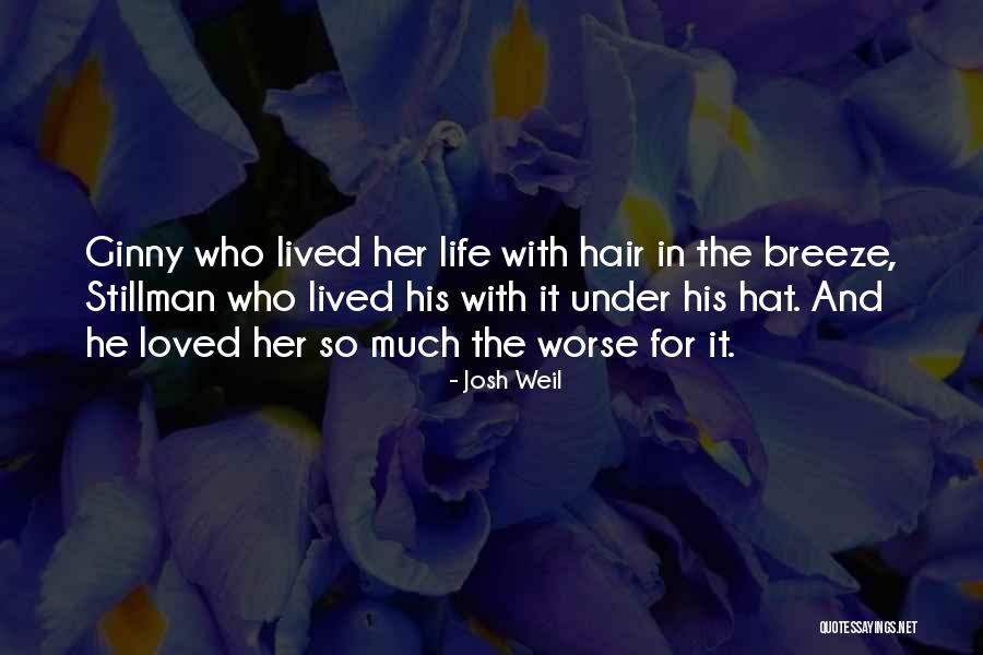 The Breeze Quotes By Josh Weil The Breeze Quotes By Josh Weil