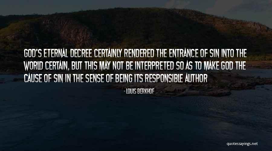 The Bridge Kingdom Quotes By Louis Berkhof The Bridge Kingdom Quotes By Louis Berkhof