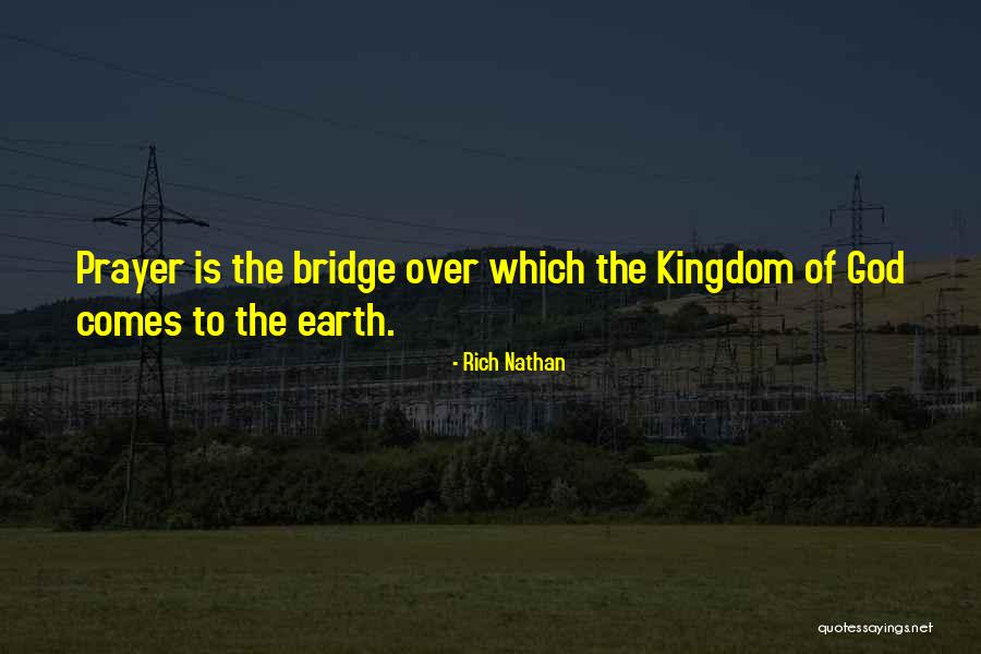 The Bridge Kingdom Quotes By Rich Nathan The Bridge Kingdom Quotes By Rich Nathan