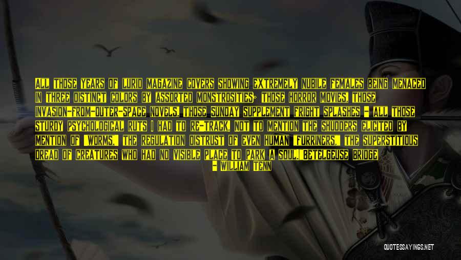 The Bridge Quotes By William Tenn The Bridge Quotes By William Tenn
