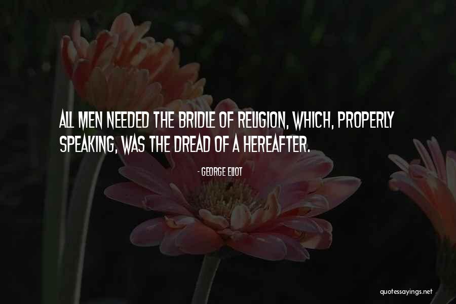 The Bridle Quotes By George Eliot The Bridle Quotes By George Eliot