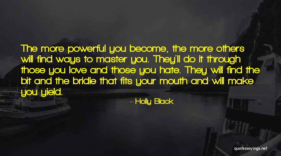 The Bridle Quotes By Holly Black The Bridle Quotes By Holly Black