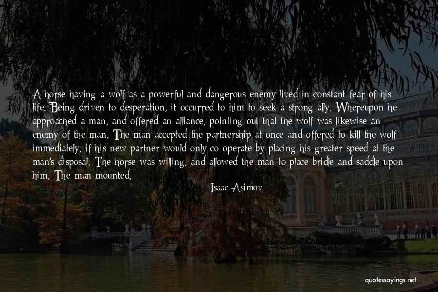 The Bridle Quotes By Isaac Asimov The Bridle Quotes By Isaac Asimov