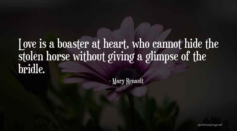 The Bridle Quotes By Mary Renault The Bridle Quotes By Mary Renault