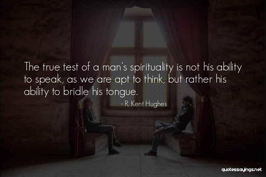 The Bridle Quotes By R. Kent Hughes The Bridle Quotes By R. Kent Hughes