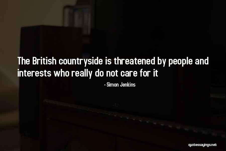 The British Countryside Quotes By Simon Jenkins