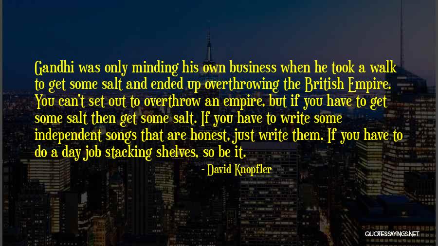 The British Empire Quotes By David Knopfler