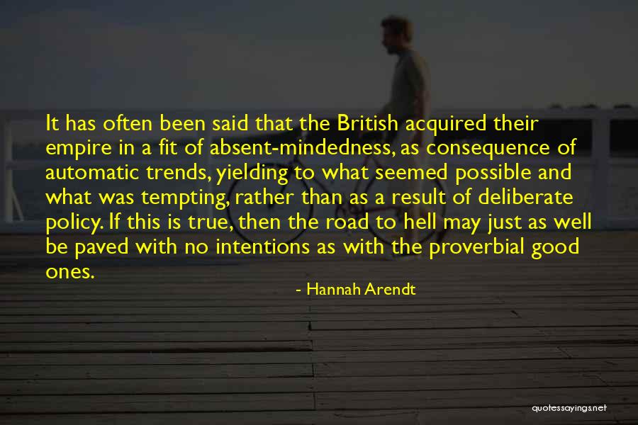 The British Empire Quotes By Hannah Arendt The British Empire Quotes By Hannah Arendt