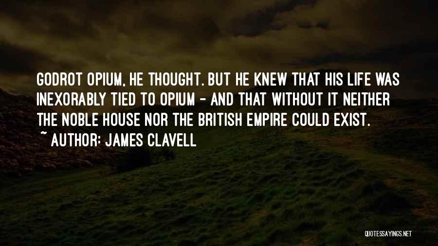 The British Empire Quotes By James Clavell