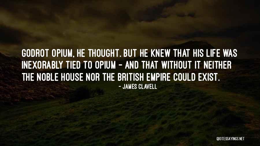 The British Empire Quotes By James Clavell