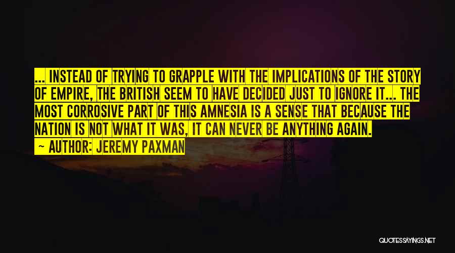 The British Empire Quotes By Jeremy Paxman