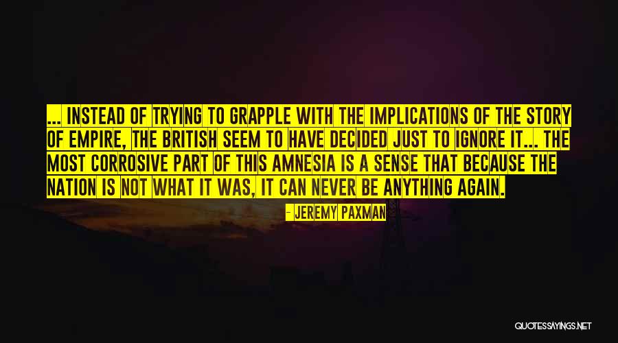 The British Empire Quotes By Jeremy Paxman