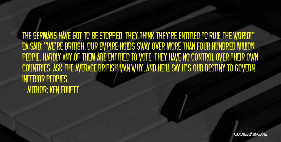 The British Empire Quotes By Ken Follett