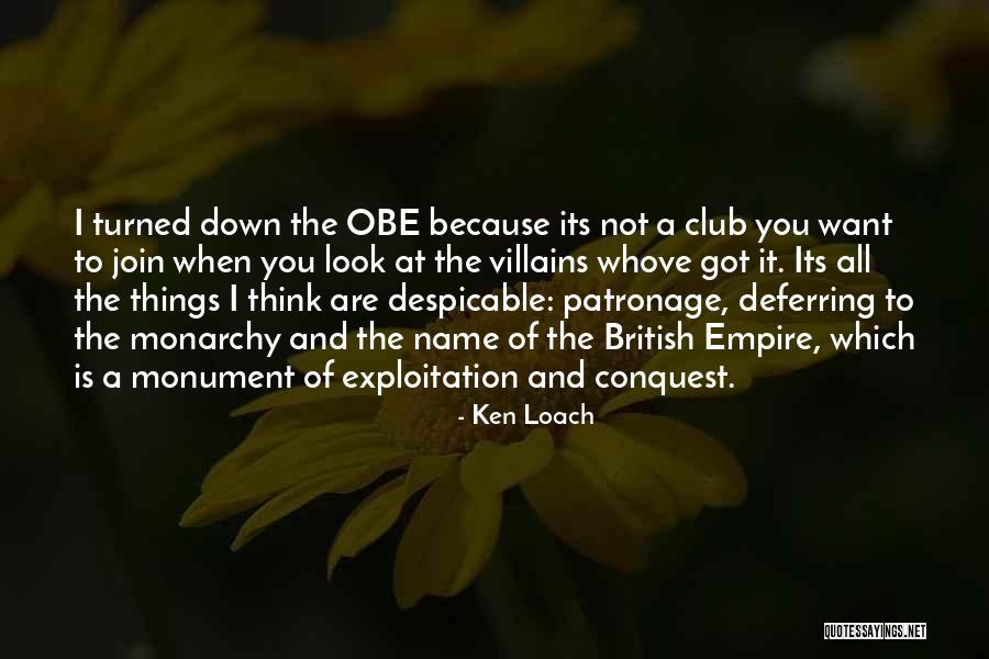 The British Empire Quotes By Ken Loach