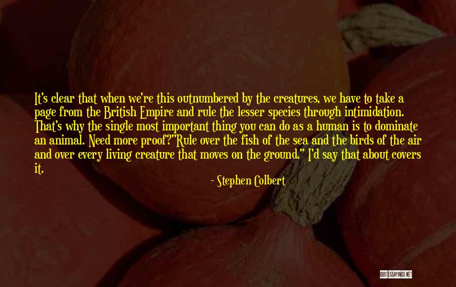 The British Empire Quotes By Stephen Colbert