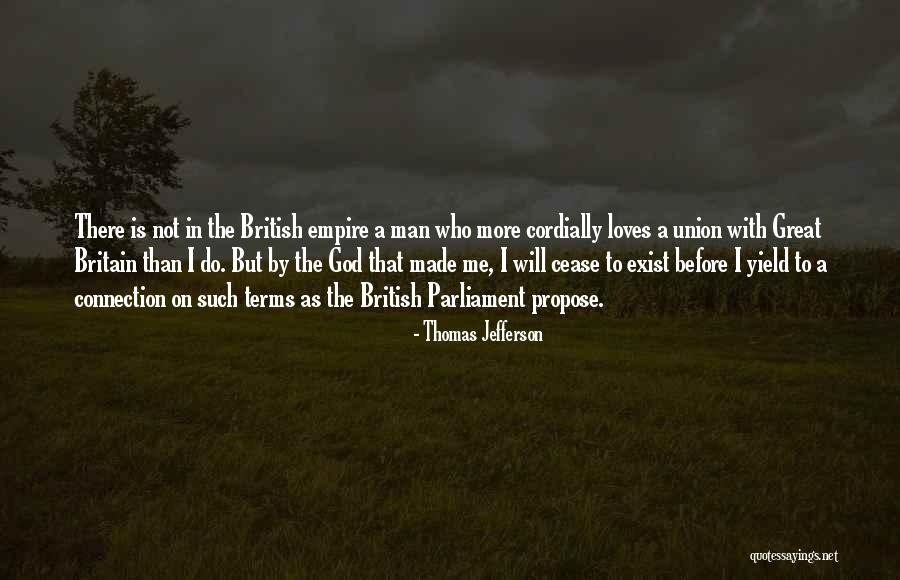 The British Empire Quotes By Thomas Jefferson