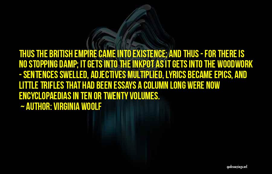 The British Empire Quotes By Virginia Woolf