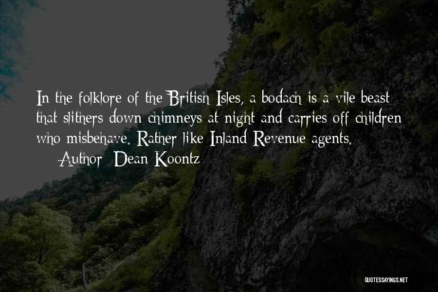 The British Isles Quotes By Dean Koontz