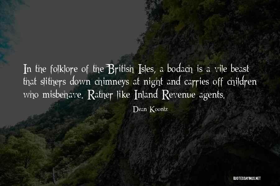 The British Isles Quotes By Dean Koontz