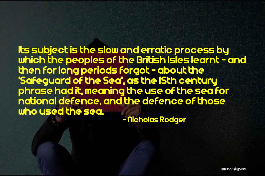 The British Isles Quotes By Nicholas Rodger