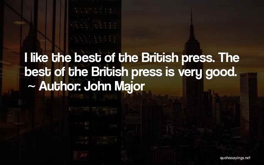 The British Press Quotes By John Major