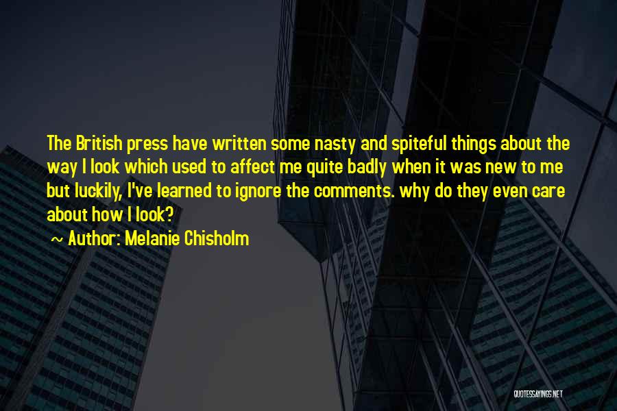 The British Press Quotes By Melanie Chisholm