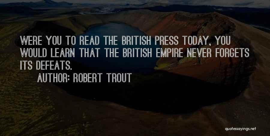 The British Press Quotes By Robert Trout