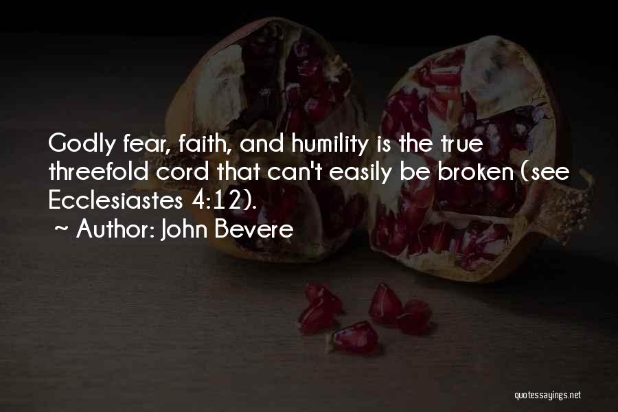 The Broken Cord Quotes By John Bevere