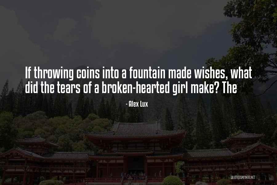 The Broken Hearted Quotes By Alex Lux The Broken Hearted Quotes By Alex Lux