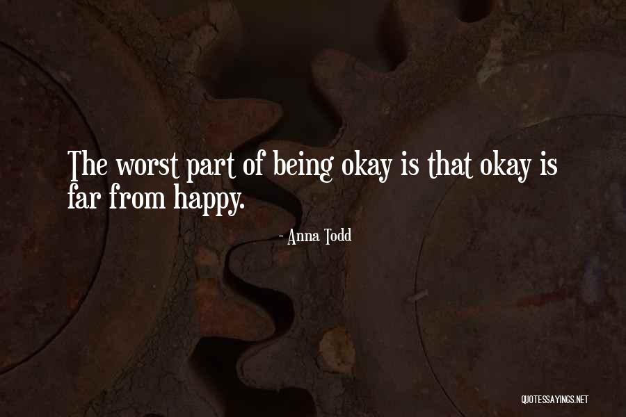The Broken Hearted Quotes By Anna Todd The Broken Hearted Quotes By Anna Todd