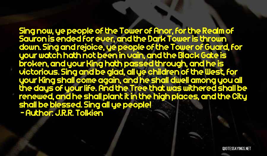 The Broken Tower Quotes By J.R.R. Tolkien