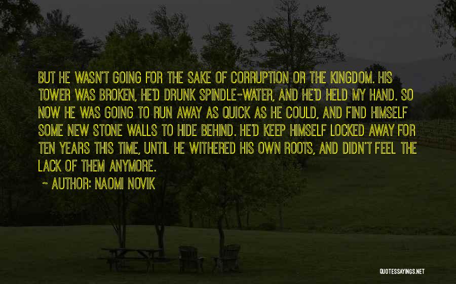The Broken Tower Quotes By Naomi Novik