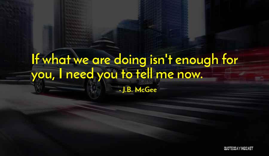 The Broken Trilogy Quotes By J.B. McGee The Broken Trilogy Quotes By J.B. McGee