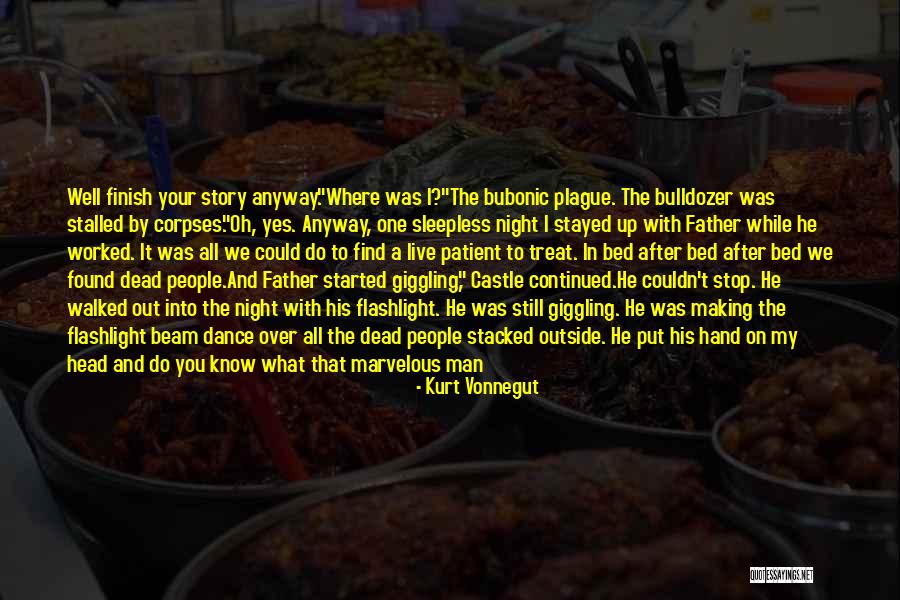 The Bubonic Plague Quotes By Kurt Vonnegut The Bubonic Plague Quotes By Kurt Vonnegut