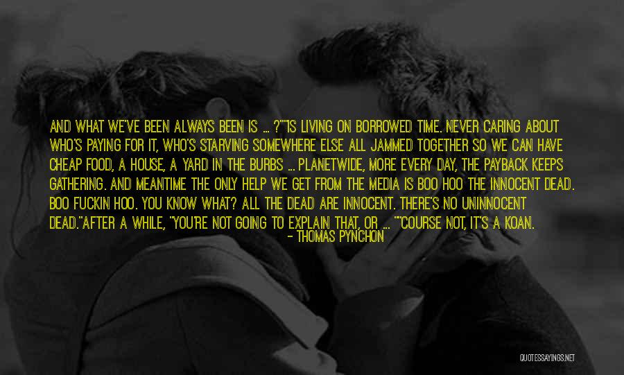 The Burbs Quotes By Thomas Pynchon The Burbs Quotes By Thomas Pynchon
