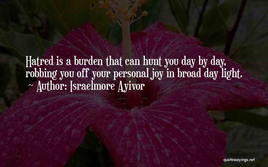 The Burden Of Leadership Quotes By Israelmore Ayivor