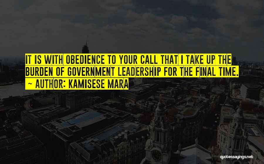 The Burden Of Leadership Quotes By Kamisese Mara