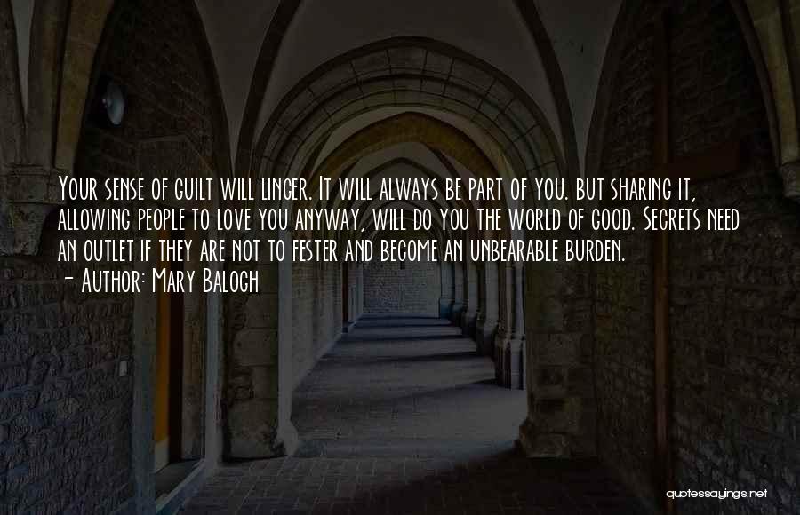 The Burden Of Secrets Quotes By Mary Balogh