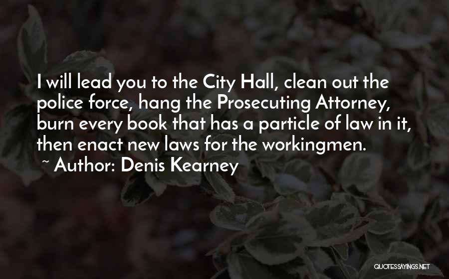 The Burn Book Quotes By Denis Kearney The Burn Book Quotes By Denis Kearney