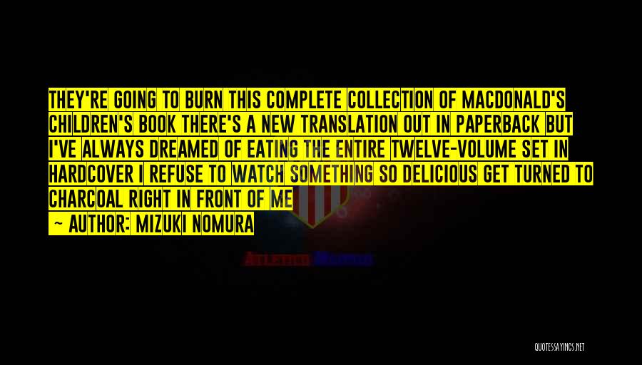 The Burn Book Quotes By Mizuki Nomura