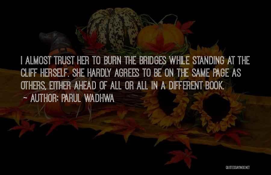 The Burn Book Quotes By Parul Wadhwa