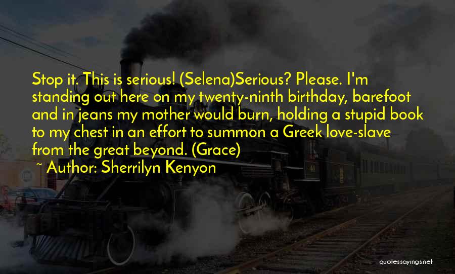The Burn Book Quotes By Sherrilyn Kenyon