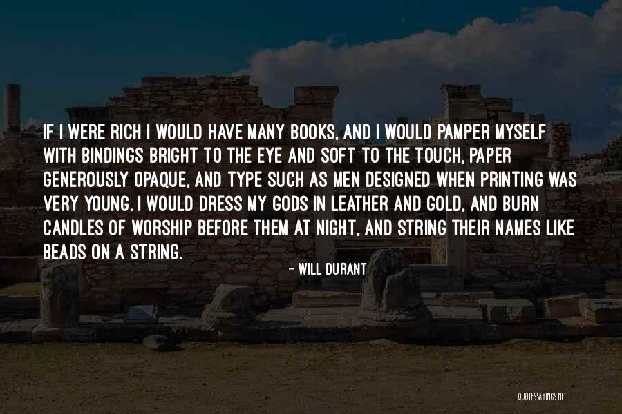 The Burn Book Quotes By Will Durant