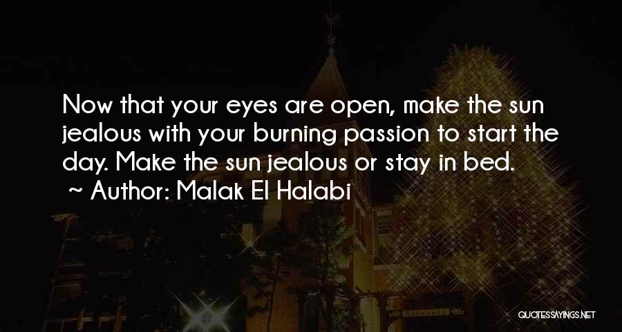 The Burning Bed Quotes By Malak El Halabi